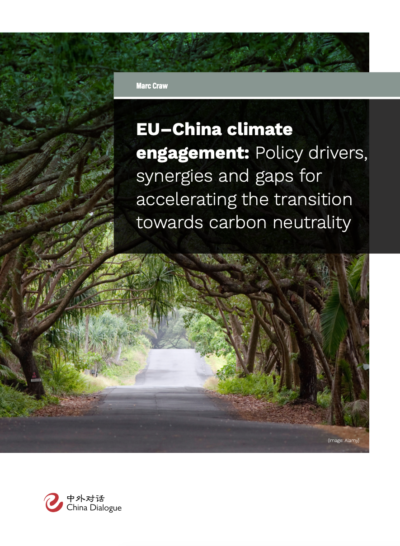 Policy Briefing: EU-China Climate Engagement | China Dialogue